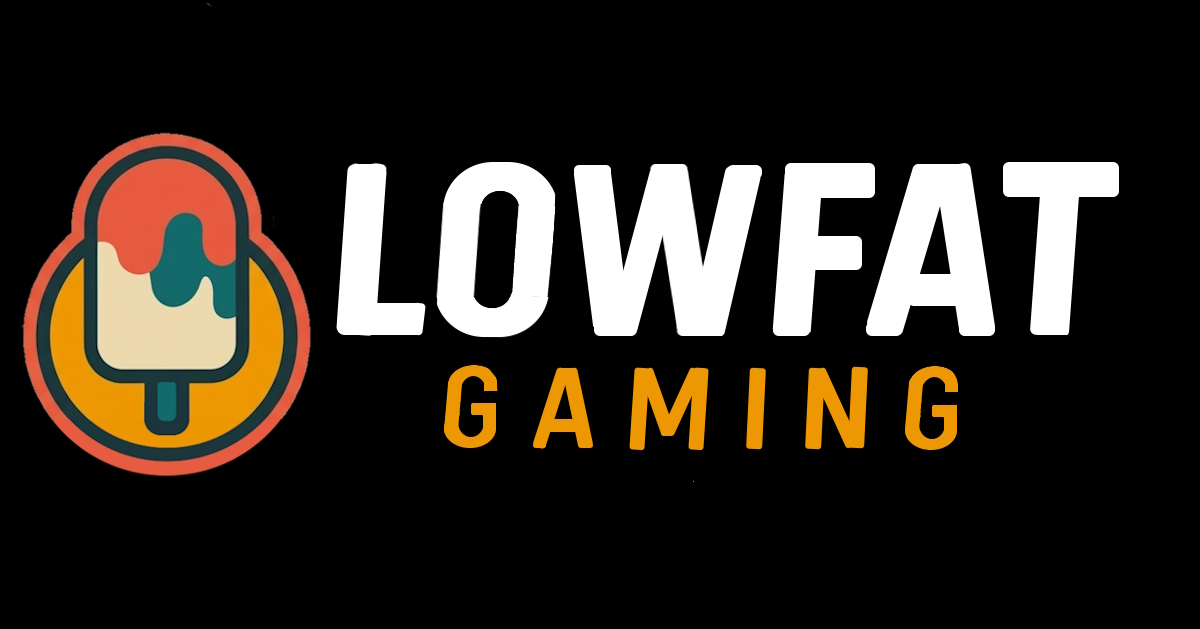 Lowfat Gaming
